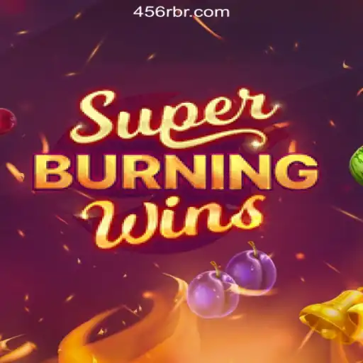 Explore the Thrills of SuperBurningWins on 456R.COM Platform-Oficial Slots Brasil
