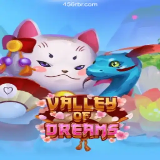 Discover the Enchanting World of ValleyofDreams: The Newest Sensation on 456R.COM Platform-Oficial Slots Brasil
